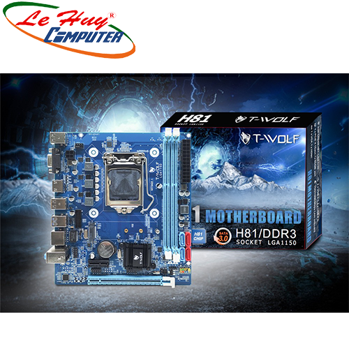 Mainboard T-WOLF H81 Chính Hãng (VGA + HDMI - SSD M.2 chuẩn PCIe)