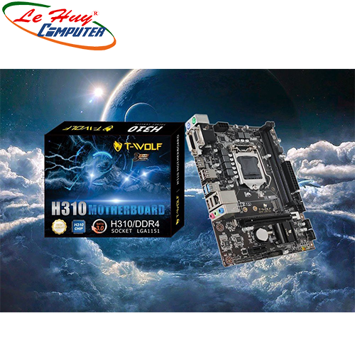 Mainboard T-WOLF H310 Chính Hãng (VGA + HDMI -DVI -SSD M.2 chuẩn PCIe)