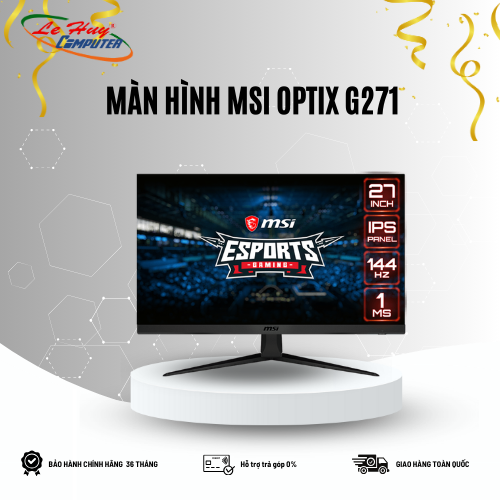 Màn hình LCD Gaming MSI Optix G271 27 inch FHD 144Hz Phẳng