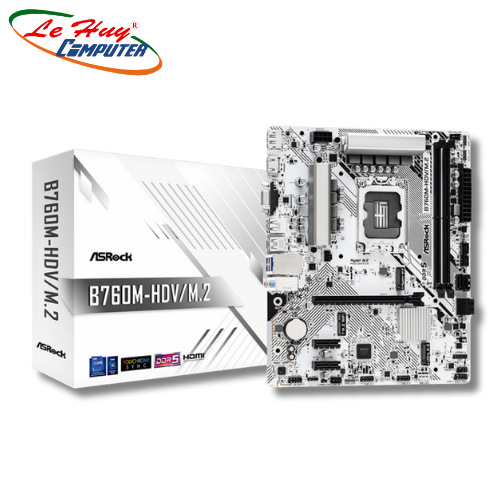 Bo Mạch Chủ - Mainboard ASRock B760M-HDV/M.2 DDR5