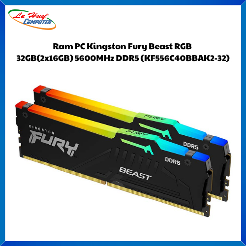 Ram Máy Tính Kingston Fury Beast RGB 32GB(2x16GB) 5600MHz DDR5 (KF556C40BBAK2-32)