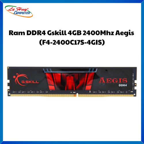 Ram Máy Tính GSKILL DDR4 4GB 2400MHz AEGIS (F4-2400C17S-4GIS)