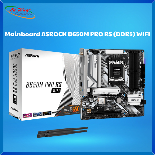 Bo Mạch Chủ - Mainboard Asrock B650M Pro RS Wifi DDR5