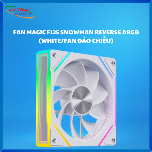 FAN CASE MAGIC F125 SNOWMAN REVERSE ARGB (WHITE/FAN ĐẢO CHIỀU)