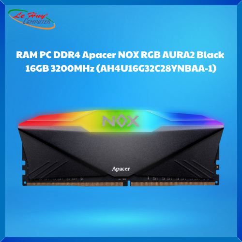 Ram Máy Tính Apacer OC NOX RGB AURA2 16GB DDR4 3200MHz Black (AH4U16G32C28YNBAA-1)