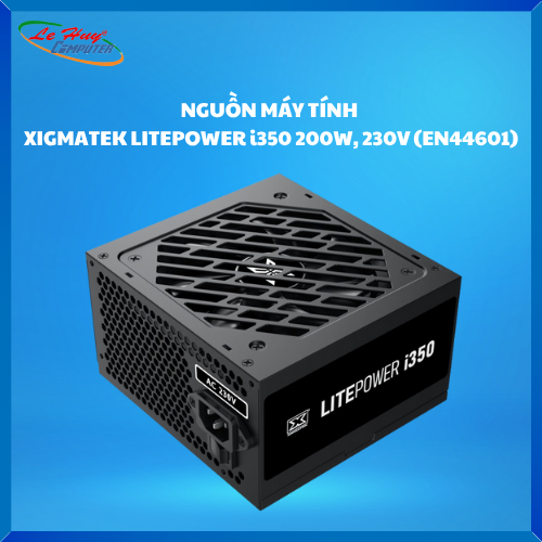 Nguồn máy tính XIGMATEK LITEPOWER I350 (200W, 230V) EN44601