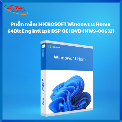 Phần mềm Microsoft Windows Home 11 64Bit Eng Intl 1pk DSP OEI DVD (KW9-00632)