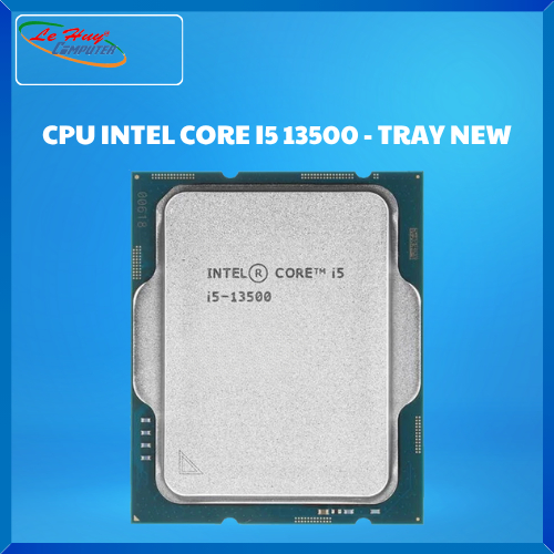 CPU INTEL CORE I5 13500 - TRAY NEW NO FAN
