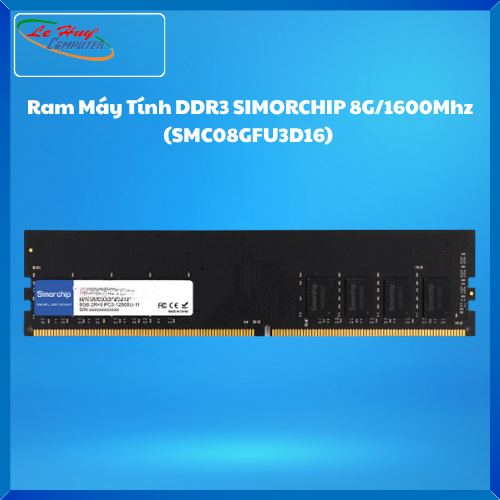 Ram Máy Tính DDR3 SIMORCHIP 8G/1600Mhz (SMC08GFU3D16)