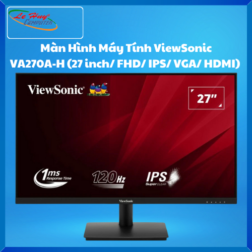 Màn Hình Máy Tính ViewSonic VA270A-H (27 inch/ FHD/ IPS/ VGA/ HDMI/ 120Hz)