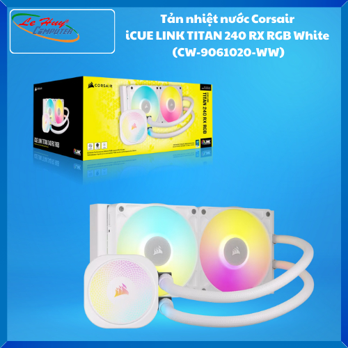 Tản Nhiệt Nước Corsair iCUE LINK TITAN 240 RX RGB White (CW-9061020-WW)
