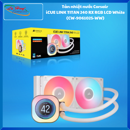 Tản Nhiệt Nước Corsair iCUE LINK TITAN 240 RX RGB LCD White (CW-9061025-WW)