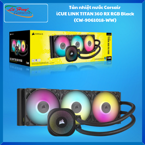 Tản Nhiệt Nước Corsair iCUE LINK TITAN 360 RX RGB Black (CW-9061018-WW)