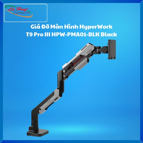 Giá Đỡ Màn Hình HyperWork T9 Pro III HPW-PMA01-BLK Black