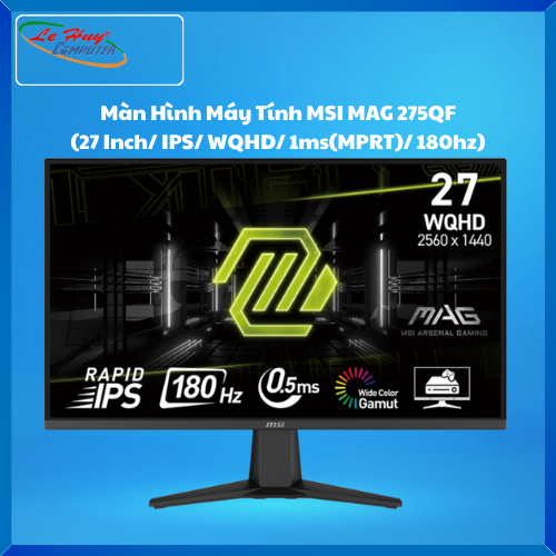 Màn Hình Máy Tính MSI MAG 275QF (27 Inch/ IPS/ WQHD/ 1ms(MPRT)/ 180hz)