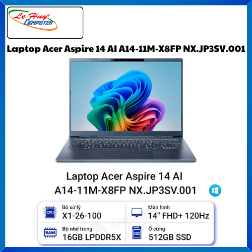 Máy tính xách tay/ Laptop Acer Aspire AI N25C7 (A14-11M-X8FP) (X1-26-100; 16GB; 512GB SSD; UMA; 14inch FHD+; Win11 Home; Xanh; NX.JP3SV.001)