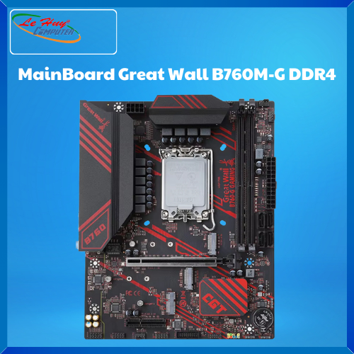 Bo Mạch Chủ - MainBoard Great Wall B760M-G DDR4
