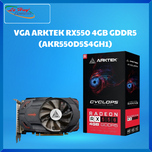 Card Màn Hình - VGA ARKTEK RX550 4GB GDDR5 (AKR550D5S4GH1)