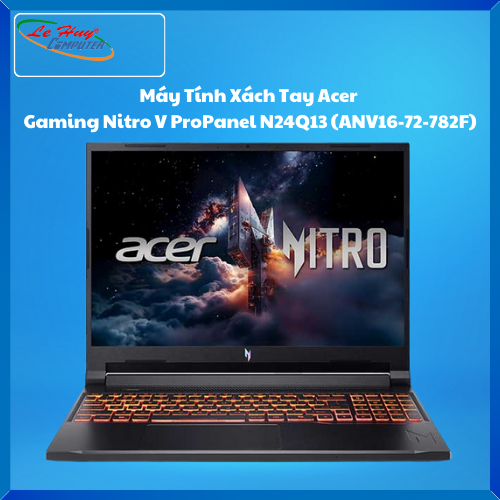 Máy Tính Xách Tay/Laptop Acer Gaming Nitro V ProPanel N24Q13 (ANV16-72-782F) ( Intel Core 7 240H; 16GB; 512GB SSD; RTX5050/8GB; 16inch FHD+; Win11; Đen; NH.QUPSV.001)