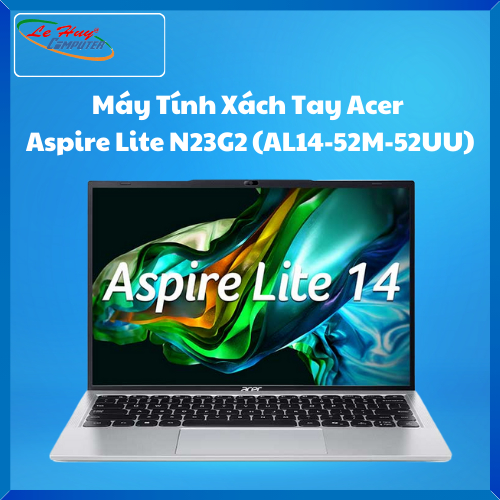 Máy Tính Xách Tay/Laptop Acer Aspire Lite N23G2 (AL14-52M-52UU) (i5-1335U; 16GB; 512GB SSD; UMA; 14inch 2.2K; Win11; Bạc; NX.J39SV.003)