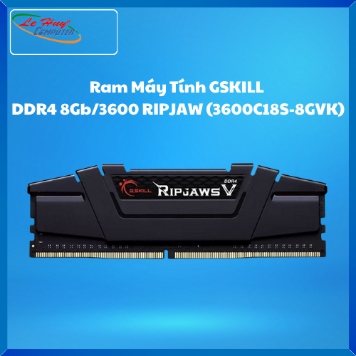 Ram Máy Tính GSKILL DDR4 8Gb/3600 RIPJAW (F4-3600C18S-8GVK)