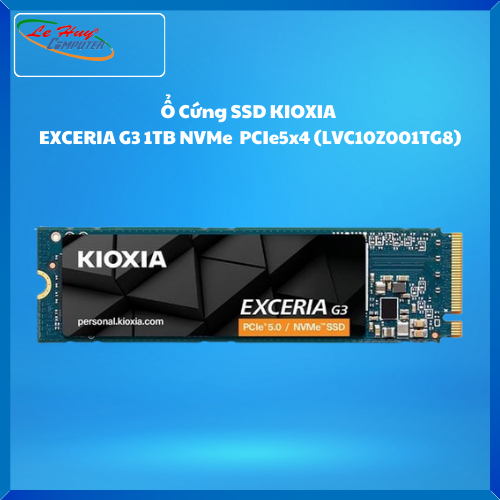 Ổ Cứng SSD KIOXIA  EXCERIA G3 1TB NVMe PCIe5x4 (LVC10Z001TG8)