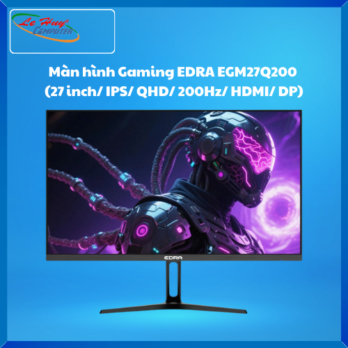Màn hình Gaming EDRA EGM27Q200 (27 inch/ IPS/ QHD/ 200Hz/ HDMI/ DP)