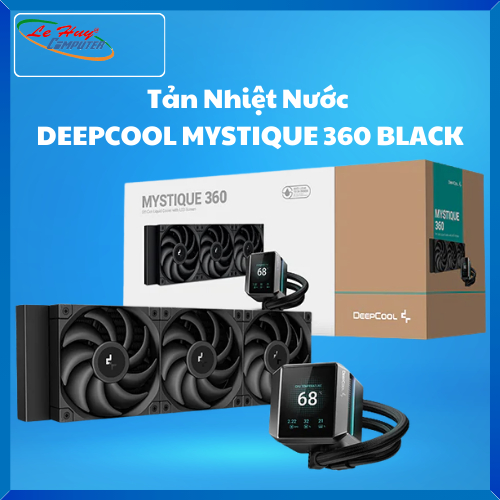 Tản Nhiệt Nước DEEPCOOL MYSTIQUE 360 BLACK (R-LX750-BKDSNMP-G-1)