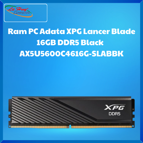 Ram PC Adata XPG Lancer Blade 16GB DDR5 Black   AX5U5600C4616G-SLABBK