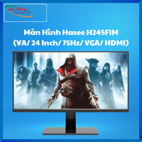 Màn Hình Máy Tính Hasee H245FIM (VA/ 24 Inch/ 75Hz/ VGA/ HDMI)