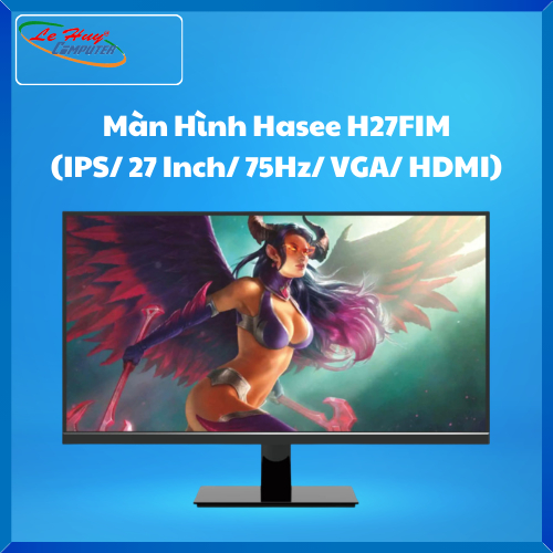 Màn Hình Máy Tính Hasee H27FIM (IPS/ 27 Inch/ 75Hz/ VGA/ HDMI)