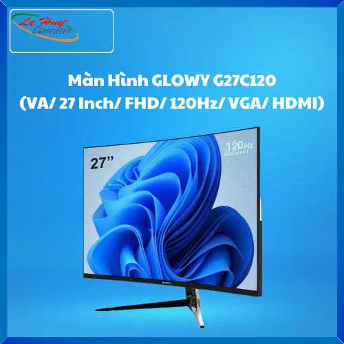 Màn Hình Máy Tính GLOWY G27C120 (VA/ 27 Inch/ FHD/ 120Hz/ VGA/ HDMI) Black