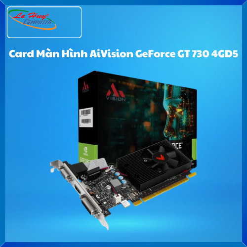 Card Màn Hình - VGA AiVision GeForce GT 730 (4GB GDDR5 / 64-bit / Single Fan)