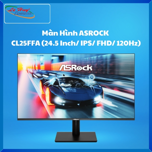 Màn Hình Máy Tính ASROCK CL25FFA (24.5 Inch/ IPS/ FHD/ 120Hz)