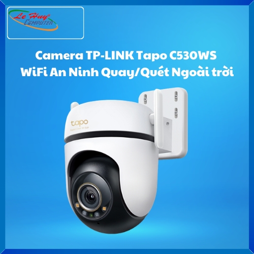 Camera Tp-Link Tapo C530WS WiFi An Ninh Quay/Quét Ngoài trời
