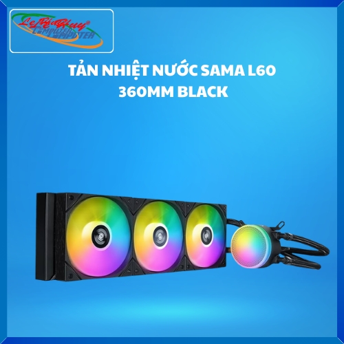 TẢN NHIỆT NƯỚC SAMA L60 360MM - BLACK