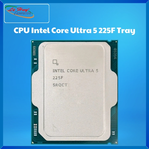 CPU Intel Core Ultra 5 225F Tray