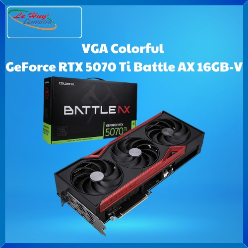 Card Màn Hình - VGA Colorful GeForce RTX 5070 Ti Battle AX 16GB-V