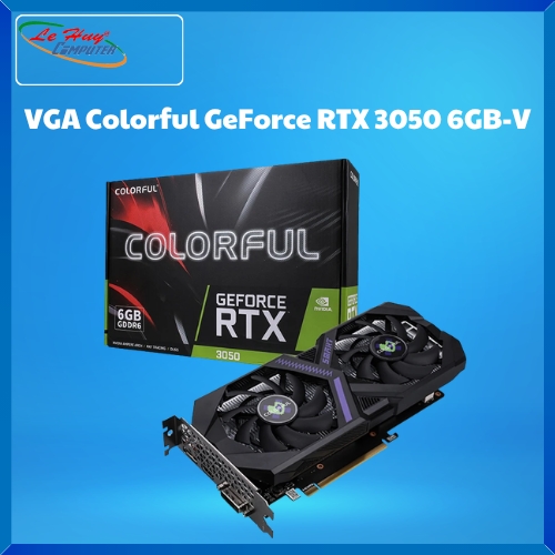 Card Màn Hình - VGA Colorful GeForce RTX 3050 6GB-V