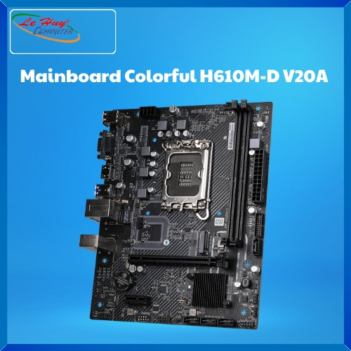Bo Mạch Chủ - Mainboard Colorful H610M-D V20A