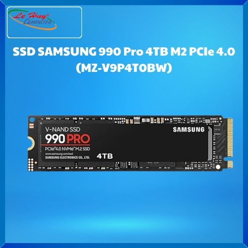 Ổ Cứng SSD Samsung 990 PRO 4TB M.2 2280 NVMe PCIe Gen4.0x4 (MZ-V9P4T0BW)