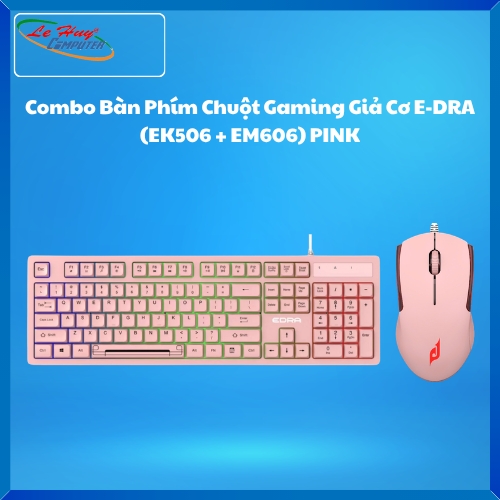 Combo Bàn Phím Chuột Gaming Giả Cơ E-DRA EK506 Led Rainbow Pink