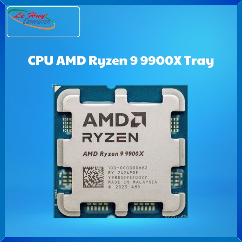 CPU AMD Ryzen 9 9900X Tray New No Fan (AMD AM5 - 12 Core - 24 Thread - Base 4.4Ghz - Turbo 5.6Ghz - Cache 76MB)