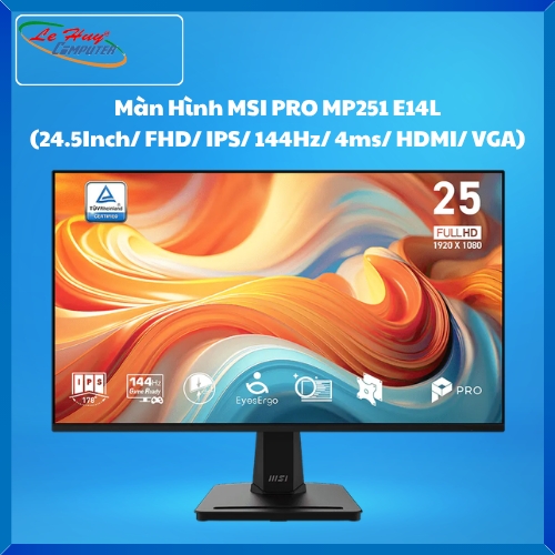 Màn Hình Máy Tính MSI PRO MP251 E14L (24.5Inch/ FHD/ IPS/ 144Hz/ 4ms/ HDMI/ VGA)