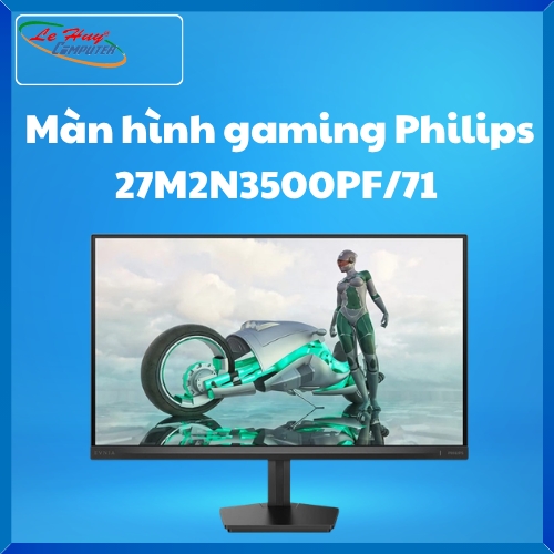 Màn hình gaming Philips 27M2N3500PF/71 (27Inch/ QHD (2560x1440)/ 0,3ms/ 260Hz/ 300cd/m2/ IPS)