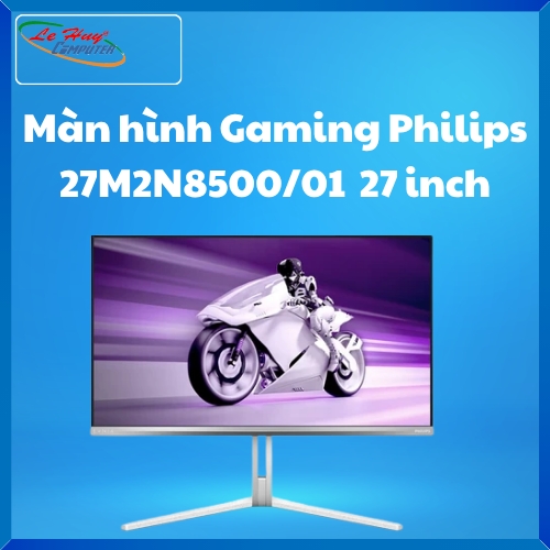 Màn hình Gaming Philips 27M2N8500/01 27 inch