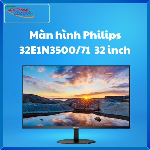 Màn hình Philips 32E1N3500/71 32 inch