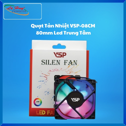 Fan Case VSP VSP-08CM 80mm Led Trung Tâm