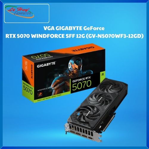 Card Màn Hình - VGA GIGABYTE GeForce RTX 5070 WINDFORCE SFF 12G (GV-N5070WF3-12GD)