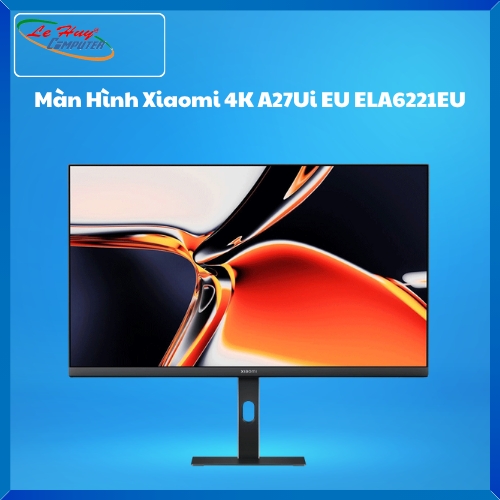 Màn Hình Máy Tính Xiaomi 4K A27Ui EU ELA6221EU
